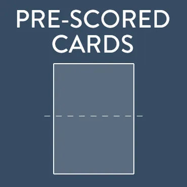 Pre-Scored Cards